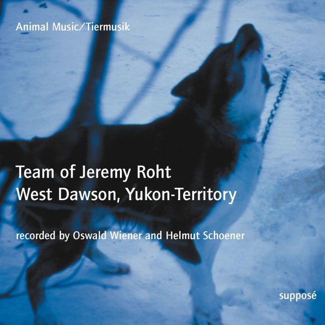 Animal Music / Tiermusik: Team of Jeremy Roht - Helmut Schoener, Oswald Wiener
