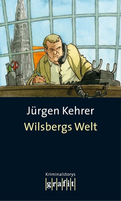 Wilsbergs Welt - Jürgen Kehrer