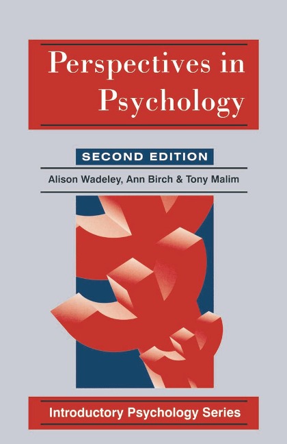 Perspectives in Psychology - Ann Birch, Alison Wadeley, Tony Malim