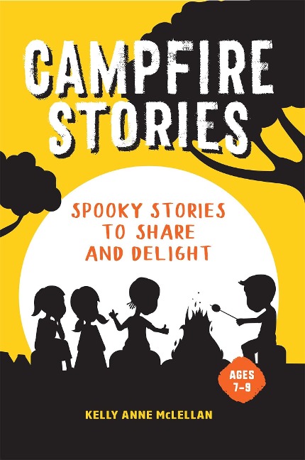 Campfire Stories - Kelly Anne Mclellan