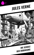 Cover-Bild zum Titel 'Die Schule der Robinsons' von 'Jules Verne'
