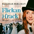 Cover-Bild zum Titel 'Flickan i frack' von 'Hjalmar Bergman'