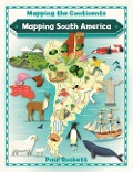 Mapping South America - Paul Rockett