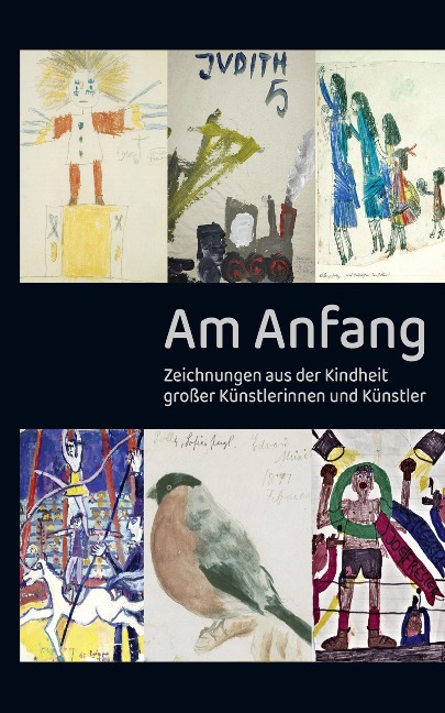 Am Anfang - Zeichnungen aus der Kindheit - Gerd Presler