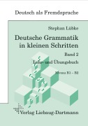 Cover-Bild zum Titel 'Deutsche Grammatik in kleinen Schritten 2' von 'Stephan Lübke'