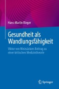 Cover-Bild zum Titel 'Gesundheit als Wandlungsfähigkeit' von 'Hans-Martin Rieger'