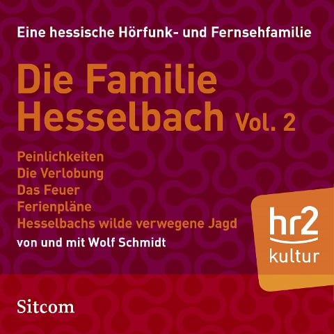 Familie Hesselbach Vol. 2 - Wolf Schmidt