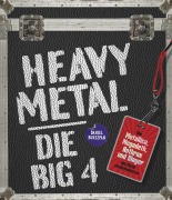 Cover-Bild zum Titel 'Heavy Metal - Die Big 4' von 'Daniel Bukszpan'