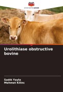 Cover-Bild zum Titel 'Urolithiase obstructive bovine' von 'Sad¿k Yayla, Mehmet Kilinc'