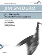 Cover-Bild zum Titel 'Jazz Conception Alto & Baritone Saxophone' von 'Jim Snidero'