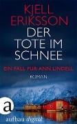 Cover-Bild zum Titel 'Der Tote im Schnee' von 'Kjell Eriksson'