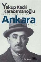 Ankara - Yakup Kadri Karaosmanoglu