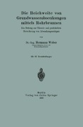 Cover-Bild zum Titel 'Die Reichweite von Grundwasserabsenkungen mittels Rohrbrunnen' von 'Hermann Weber'