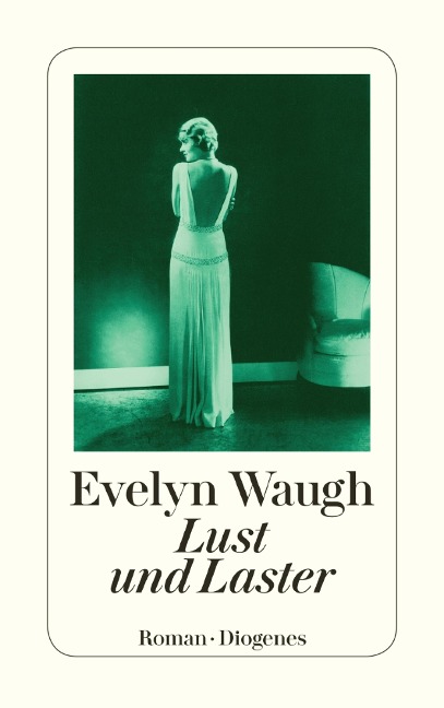 Lust und Laster - Evelyn Waugh