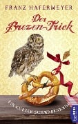 Cover-Bild zum Titel 'Der Brezen-Trick' von 'Franz Hafermeyer'