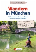 Cover-Bild zum Titel 'Wandern in München' von 'Werner Glanz'
