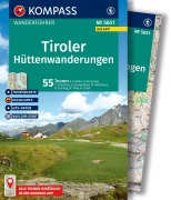 Cover-Bild zum Titel 'KOMPASS Wanderführer Tiroler Hüttenwanderungen, 55 Touren mit Extra-Tourenkarte' von 'Wolfgang Heitzmann, Raphaela Moczynski, Brigitte Schäfer, Thomas Mag. Schmarda, Siegfried Garnweidner'