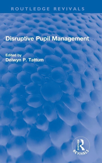 Disruptive Pupil Management - 
