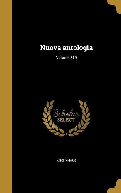 Nuova antologia; Volume 219 - 