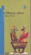 Cover-Bild zum Titel '¡silencio, Niños! Y Otros Cuentos' von 'Ema Wolf'