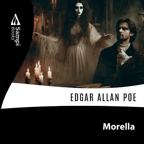 Morella - Edgar Allan Poe