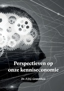 Cover-Bild zum Titel 'Perspectieven op onze kenniseconomie' von 'F. D. J. Grotenhuis'
