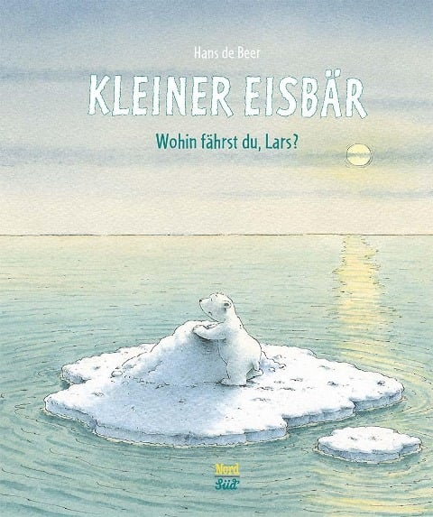 Kleiner Eisbär - Wohin fährst du, Lars? - Hans de Beer