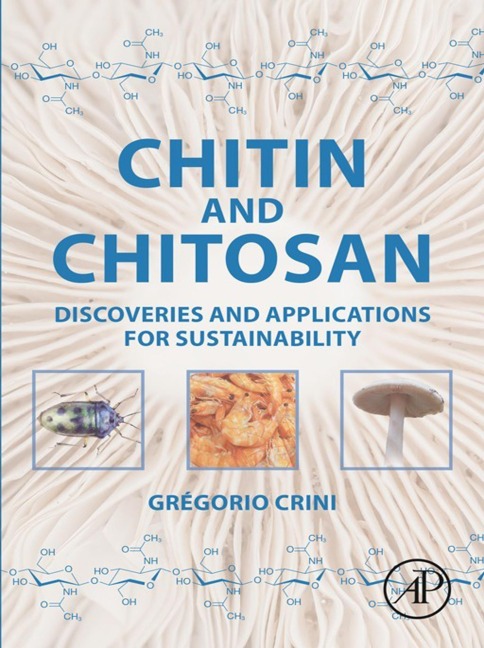Chitin and Chitosan - Gregorio Crini