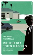 Cover-Bild zum Titel 'Die Spur der toten Mädchen' von 'Michael Connelly'