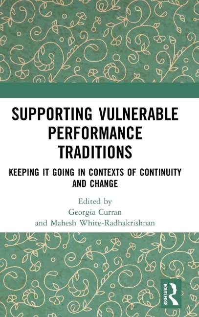 Supporting Vulnerable Performance Traditions - 