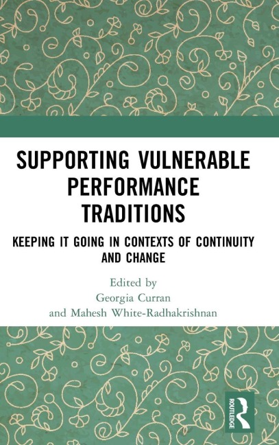 Supporting Vulnerable Performance Traditions - 