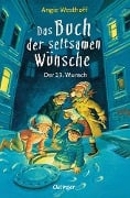 Das Buch der seltsamen Wünsche 2. Der 13. Wunsch - Angie Westhoff