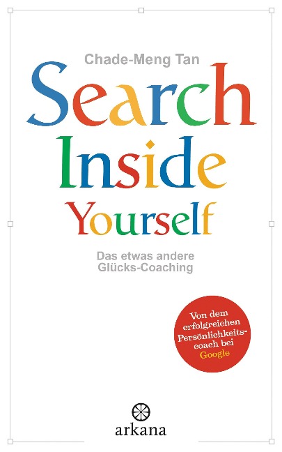 Search Inside Yourself - Chade-Meng Tan
