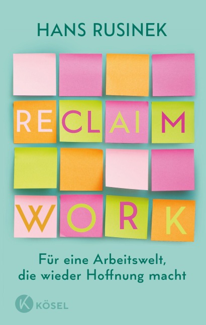 Reclaim Work - Hans Rusinek