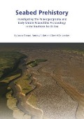Cover-Bild zum Titel 'Seabed Prehistory' von 'Louise Tizzard, Andrew Bicket, Dimitri De Loecker'