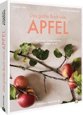 Cover-Bild zum Titel 'Das große Buch vom Apfel' von 'Julia Ruby Hildebrand, Ingolf Hatz'