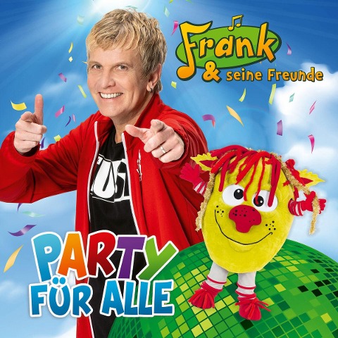 Party für alle - Frank Und Seine Freunde