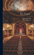 Cover-Bild zum Titel 'Le Cid...' von 'Pierre Corneille, Friedrich Strehlke'