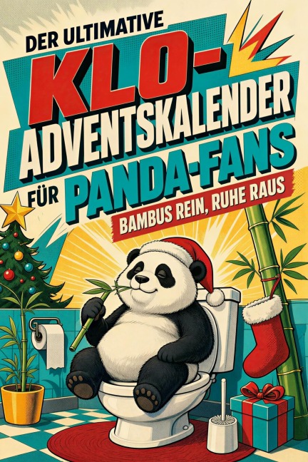 Der ultimative Klo-Adventskalender für Panda-Fans - Noah Meier