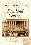 Cover-Bild zum Titel 'South Carolina Postcards Volume V Richland County' von 'Howard Woody'