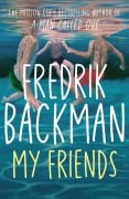 Cover-Bild zum Titel 'My Friends' von 'Fredrik Backman'