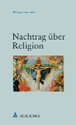 Cover-Bild zum Titel 'Nachtrag über Religion' von 'Rüdiger Landfester'