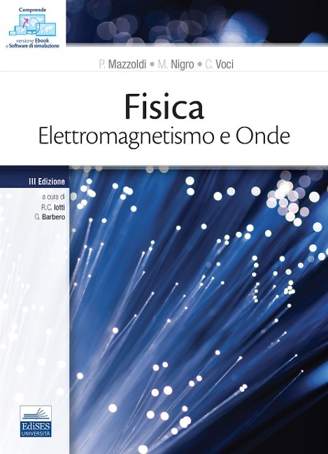 Fisica. Elettromagnetismo e onde - P. Mazzoldi, M. Nigro, C. Voci