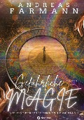 Cover-Bild zum Titel 'Gefährliche Magie' von 'Andreas Farmann'