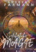 Cover-Bild zum Titel 'Gefährliche Magie' von 'Andreas Farmann'