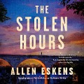 Cover-Bild zum Titel 'The Stolen Hours Lib/E' von 'Allen Eskens'