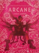 Cover-Bild zum Titel 'Hinter den Kulissen von Arcane' von 'Riot Games, Fortiche Production, Panini'