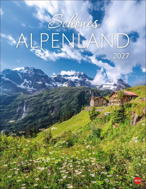 Schönes Alpenland Posterkalender 2027 - 