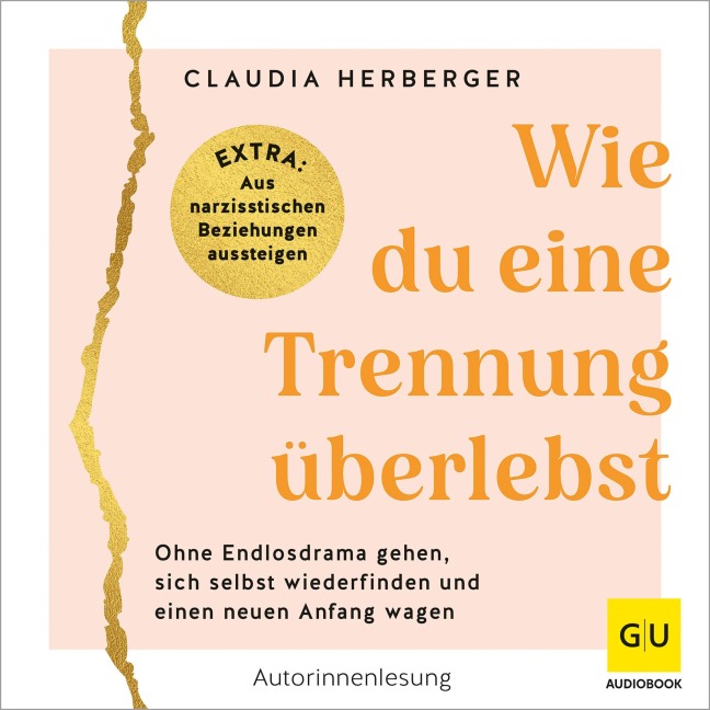 Wie du eine Trennung überlebst - Claudia Herberger