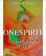 Cover-Bild zum Titel 'ONESPIRIT - Countdown 2012' von 'Wahid H. Mannes'